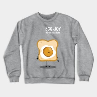 Egg Joy Crewneck Sweatshirt